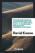 Cover: The Nuisances Removal Acts for England - Trieste Publishing