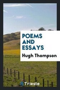 Enlarge image Cover: Poems and Essays - Trieste Publishing
