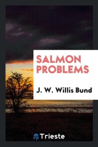 Enlarge image Cover: Salmon Problems - Trieste Publishing
