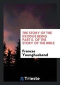 Cover: The Story of the Exodus ... - Trieste Publishing