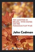 Cover: Ten Months in Brazil - Trieste Publishing
