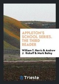 Cover: Appleton's School Series. the Third Reader - Trieste Publishing