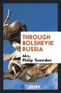 Abbildung von: Through Bolshevik Russia - Trieste Publishing