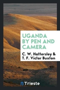 Abbildung von: Uganda by Pen and Camera - Trieste Publishing