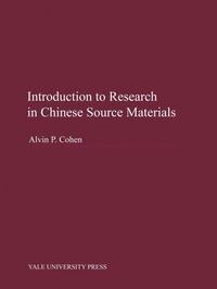 Enlarge image Cover: Introduction to Research in Chinese Source Materials - Yale University, Far Eastern Publications