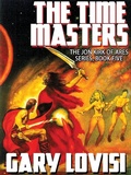 Cover: The Time Masters: Jon Kirk of Ares, Book 5 - Wildside Press