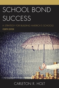 Bild: School Bond Success - Rowman & Littlefield Publishers
