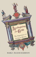 Cover: Apologizing for God - Wipf & Stock Publishers