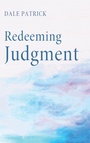 Cover: Redeeming Judgment - Wipf & Stock Publishers