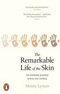 Enlarge image Cover: The Remarkable Life of the Skin - Transworld Digital