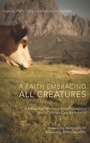 Cover: A Faith Embracing All Creatures - Wipf & Stock Publishers