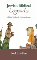 Cover: Jewish Biblical Legends - Wipf & Stock Publishers