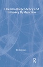 Cover: Chemical Dependency and Intimacy Dysfunction - Routledge