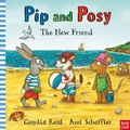 Cover: Pip and Posy: The New Friend - Nosy Crow Ltd