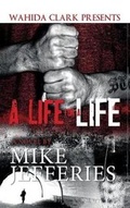 Cover: A Life for a Life - Wahida Clark Presents Publishing, LLC