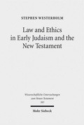 Abbildung von: Law and Ethics in Early Judaism and the New Testament - Mohr Siebeck