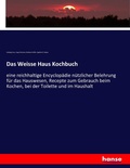 Cover: Das Weisse Haus Kochbuch - Hansebooks