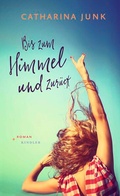 Cover: Bis zum Himmel und zur&uuml;ck - Kindler