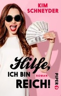 Cover: Hilfe, ich bin reich! - Piper