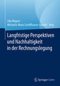 Cover: Langfristige Perspektiven und Nachhaltigkeit in der Rechnungslegung - Springer Gabler