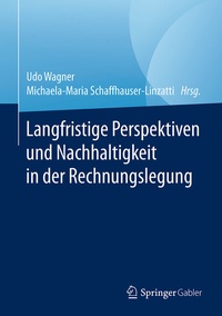 Abbildung von: Langfristige Perspektiven und Nachhaltigkeit in der Rechnungslegung - Springer Gabler