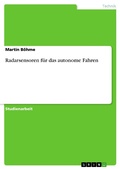 Cover: Radarsensoren f&uuml;r das autonome Fahren - GRIN Verlag