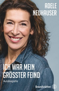 Abbildung von: Ich war mein größter Feind - Brandstätter Verlag