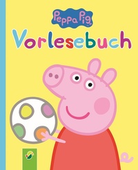 Abbildung von: Peppa Pig Vorlesebuch - Schwager & Steinlein Verlag