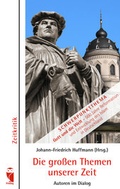 Cover: Die gro&szlig;en Themen unserer Zeit - Frieling & Huffmann