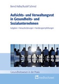 Cover: Aufsichts- und Verwaltungsrat in Gesundheits- und Sozialunternehmen - medhochzwei Verlag