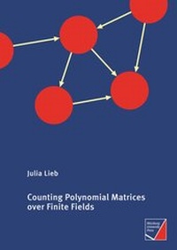 Enlarge image Cover: Counting Polynomial Matrices over Finite Fields - Würzburg University Press