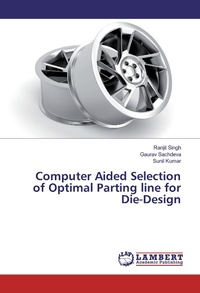 Enlarge image Cover: Computer Aided Selection of Optimal Parting line for Die-Design - LAP Lambert Academic Publishing