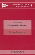 Cover: A Course on Integration Theory - Hindustan Book Agency