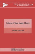 Cover: Seiberg Witten Gauge Theory - Hindustan Book Agency