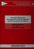 Cover: Toeplitz Matrices, Asymptotic Linear Algebra and Functional Analysis - Hindustan Book Agency