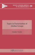 Cover: Topics in Factorization of Abelian Groups - Hindustan Book Agency