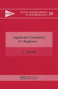 Enlarge image Cover: Algebraic Geometry for Beginners - Hindustan Book Agency