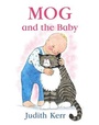 Cover: Mog and the Baby - HarperCollins