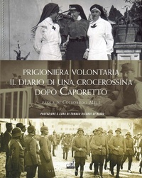 Abbildung von: Prigioniera volontaria. Il diario di una crocerossina a Udine dopo Caporetto - Gaspari