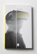 Cover: VIRTUAL REALITY - Impulse zu einem Ph&auml;nomen der erweiterten Wahrnehmung - AMD Akademie Mode & Design