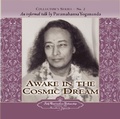 Cover: Awake in the Cosmic Dream - Self-Realization Fellowship,U.S.