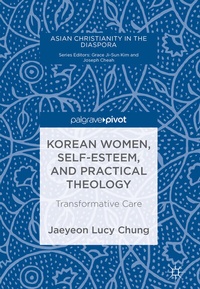 Abbildung von: Korean Women, Self-Esteem, and Practical Theology - Palgrave Pivot