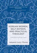 Cover: Korean Women, Self-Esteem, and Practical Theology - Palgrave Pivot