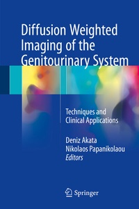 Abbildung von: Diffusion Weighted Imaging of the Genitourinary System - Springer