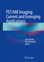 Cover: PET/MR Imaging: Current and Emerging Applications - Springer