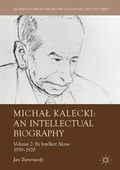 Cover: Michal Kalecki: An Intellectual Biography - Palgrave Macmillan