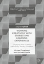 Cover: Working Creatively with Stories and Learning Experiences - Palgrave Macmillan