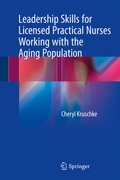 Bild: Leadership Skills for Licensed Practical Nurses Working with the Aging Population - Springer