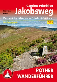 Abbildung von: Jakobsweg - Camino Primitivo - Rother Bergverlag