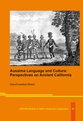 Cover: Ausaima Language and Culture: Perspectives on Ancient California - LINCOM GmbH